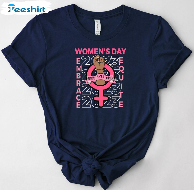 International Women's Day 2023 Shirt, Trendy Embrace Equity Women Short Sleeve Crewneck