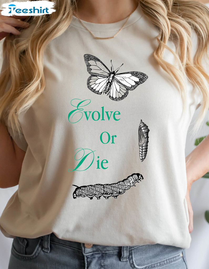 Evolve Or Die Shirt, Vintage Butterfly Short Sleeve Crewneck