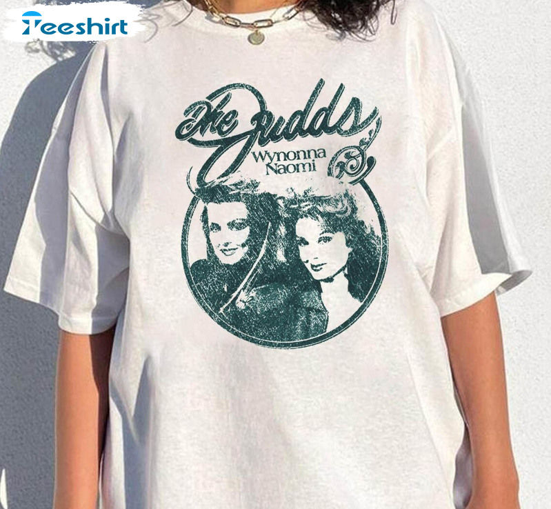 The Judds Final Tour Trendy Shirt, The Judds Country Music Sweater Sweatshirt