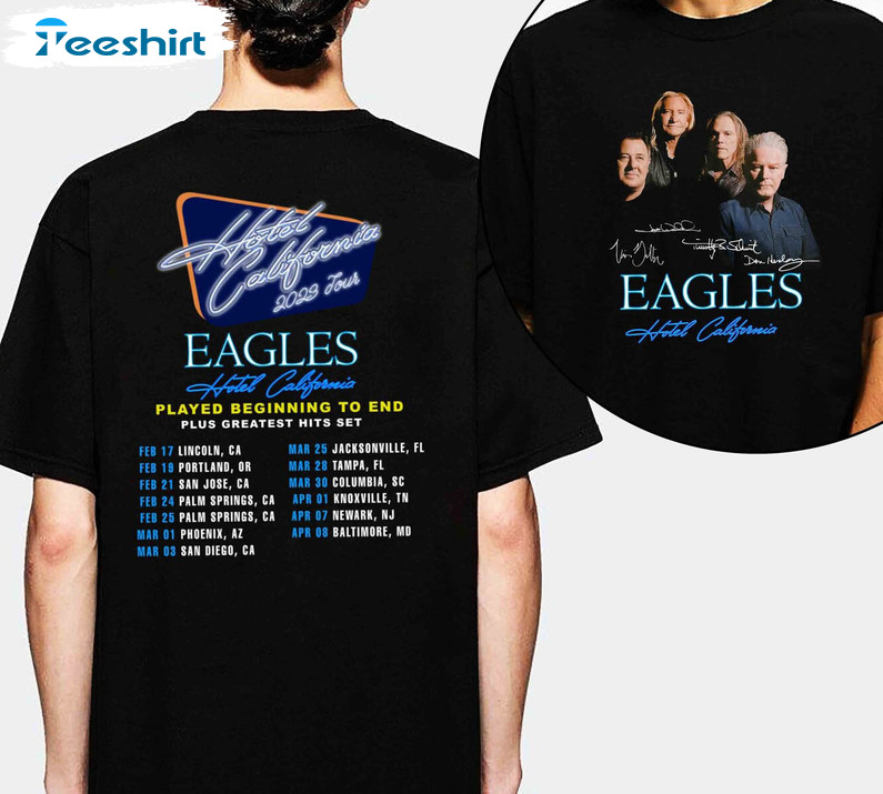 Eagles Hotel California Tour 2023 Shirt, Vintage Eagles Unisex Hoodie Tee Tops