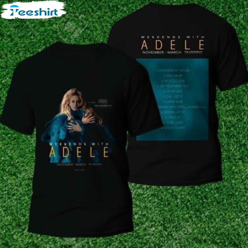 Weekends With Adele Shirt, Weekends With Adele Lasvegas Tee Tops Short Sleeve