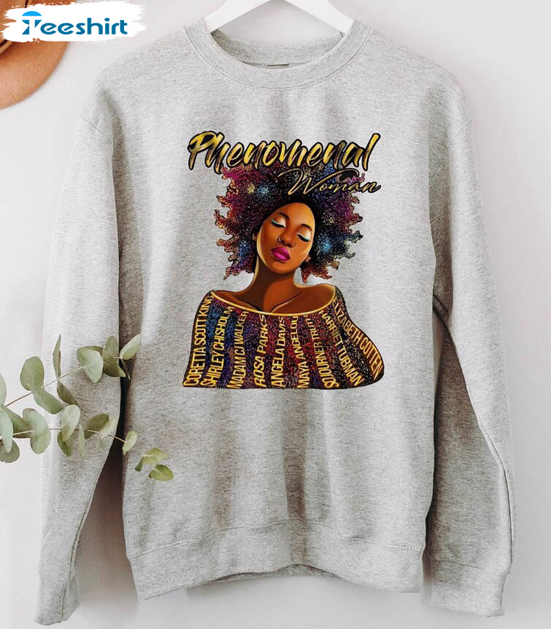 Phenomenal Women Sweatshirt, Anti Racism Unisex Hoodie Crewneck