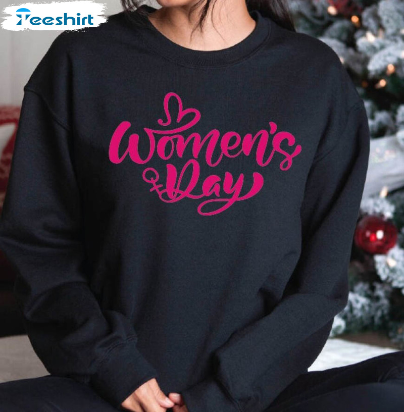 Women's Day Sweatshirt , 8 March Unisex Hoodie Short Sleeve