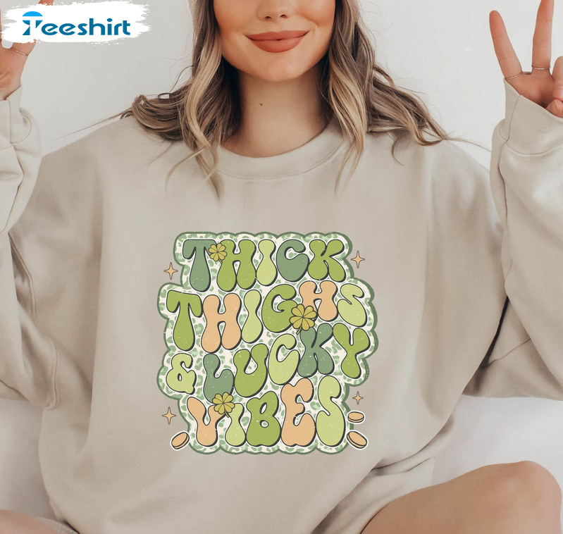 Thick Thighs Lucky Vibes Shirt, Vintage St Patricks Day Lucky Tee Tops Unisex Hoodie