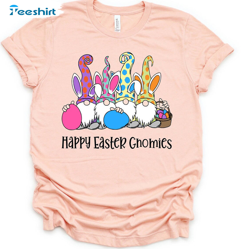 Happy Easter Easter Gnomes Funny Shirt, Easter Gnomes Cute Bunny Sweatshirt Long Sleeve