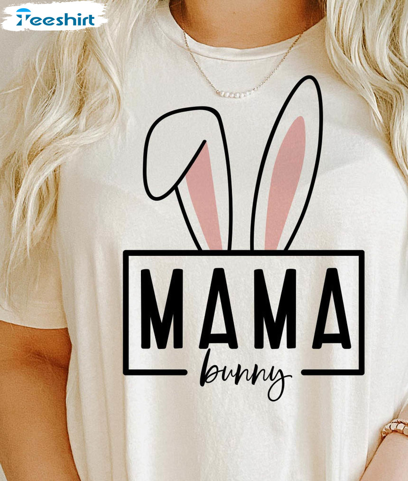 Mama Bunny Easter Vintage Shirt, Trendy Easter Long Sleeve Short Sleeve