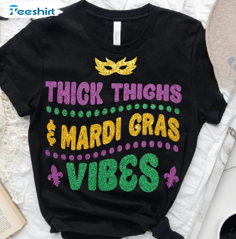 Thick Thighs Mardi Gras Vibes Carnival Trendy Sweatshirt, Unisex Hoodie