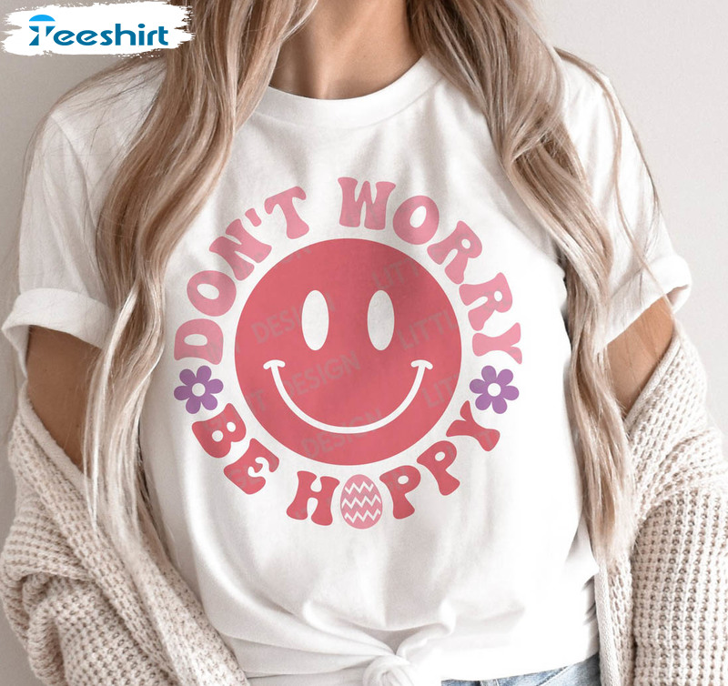 Don't Worry Be Hoppy Easter Cute Shirt, Bunny Ears Smiley Face Unisex T-shirt Long Sleeve