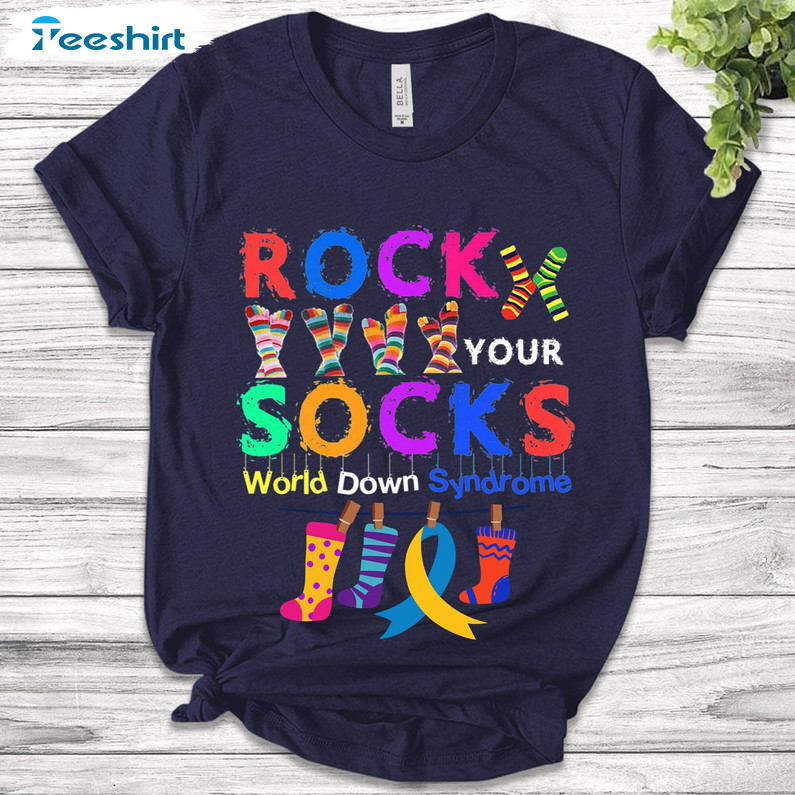 Rock Your Socks Down Syndrome Funny Shirt, World Down Syndrome Day Unisex T-shirt Long Sleeve