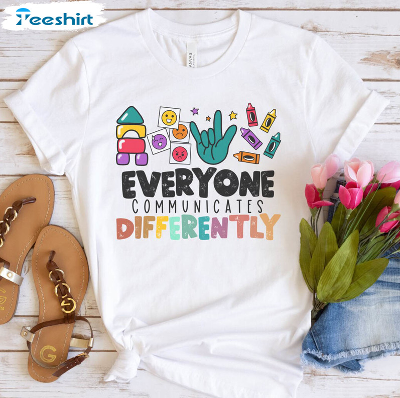 Everyone Communicates Differently Shirt, Equity Unisex Hoodie Short Sleeve