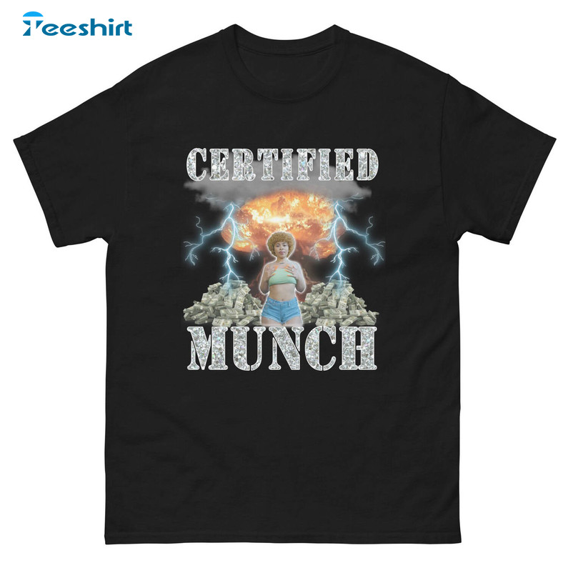 Certified Munch Trendy Shirt, Ice Spice Unisex T-shirt Unisex Hoodie
