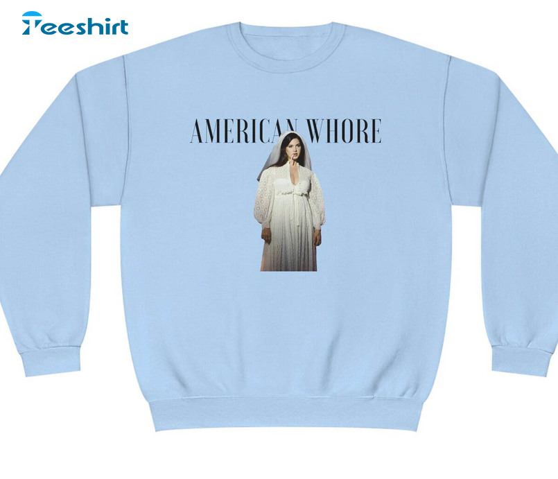 American Whore Trendy Shirt, Lana Del Rey Unisex T-shirt Short Sleeve