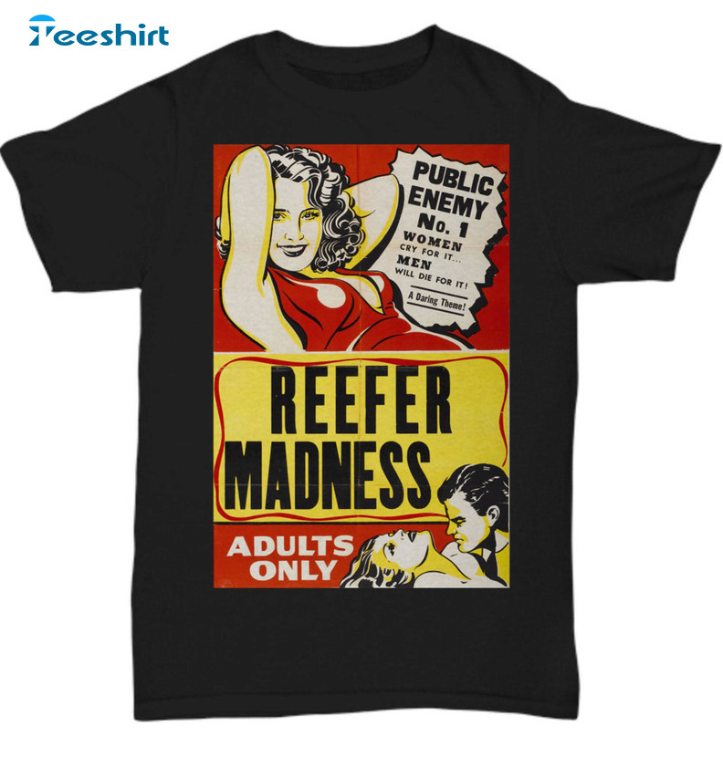 Reefer Madness Vintage Movie Shirt, Weed Marijuana Cannabis Pot Tee Tops Unisex T-shirt