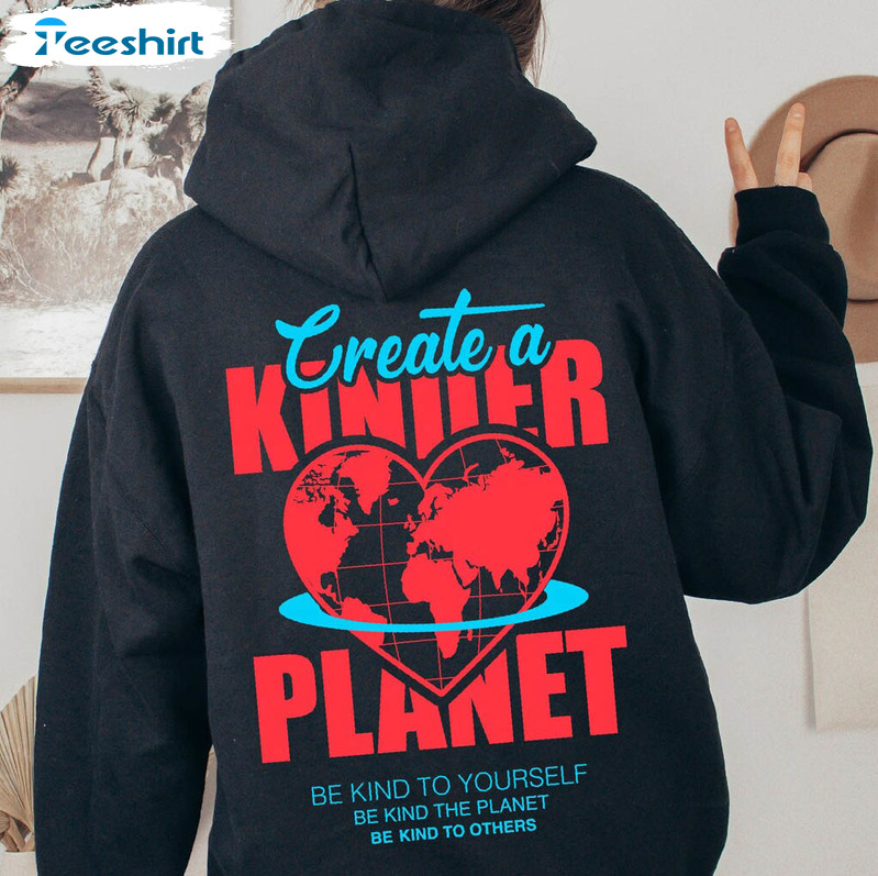 Create A Kinder Planet Cute Shirt, Self Love Club Short Sleeve Crewneck