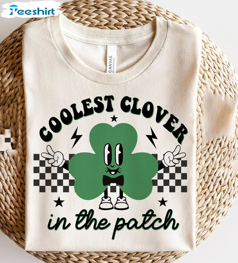 Coolest Clover To Pinch Cute Shirt, St Patrick Day Shamrock Unisex Hoodie Tee Tops