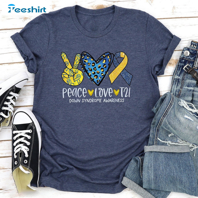 Down Syndrome Awareness Cute Shirt, Peace Love T21 Crewneck Long Sleeve