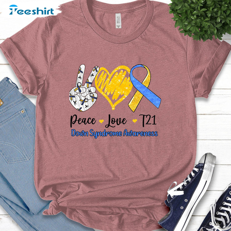 Peace Love T21 Down Syndrome Awareness Shirt, Down Warrior Sweater Long Sleeve