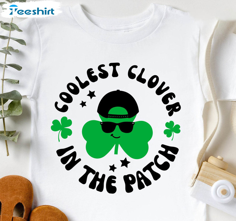 Coolest Clover In The Patch Shirt, St Patricks Day Short Sleeve Unisex T-shirt