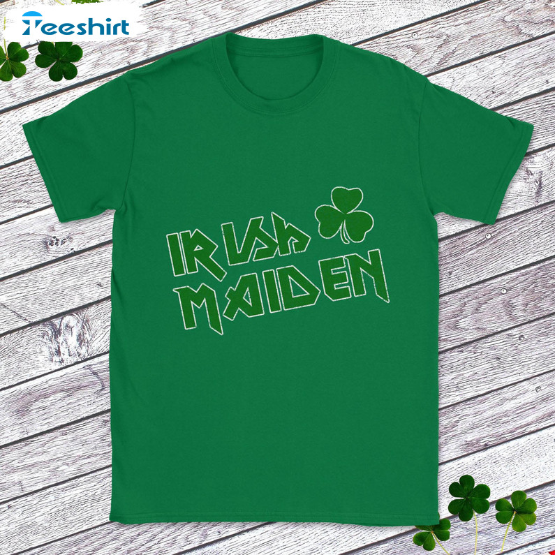 Irish Maiden Shirt, St Patricks Day Sweatshirt Long Sleeve