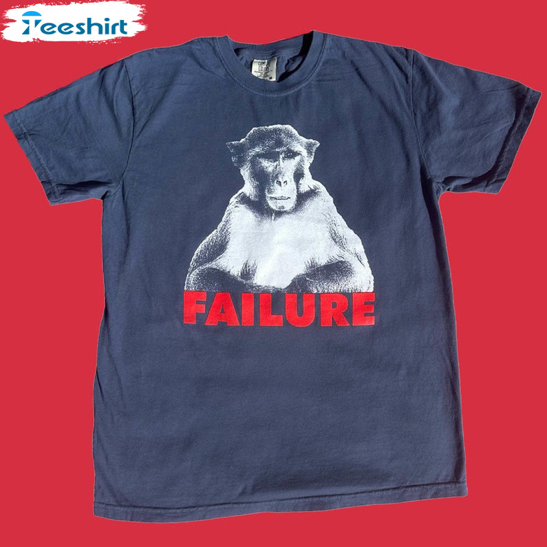 Failure Cute Shirt, Trendy Unisex T-shirt Unisex Hoodie