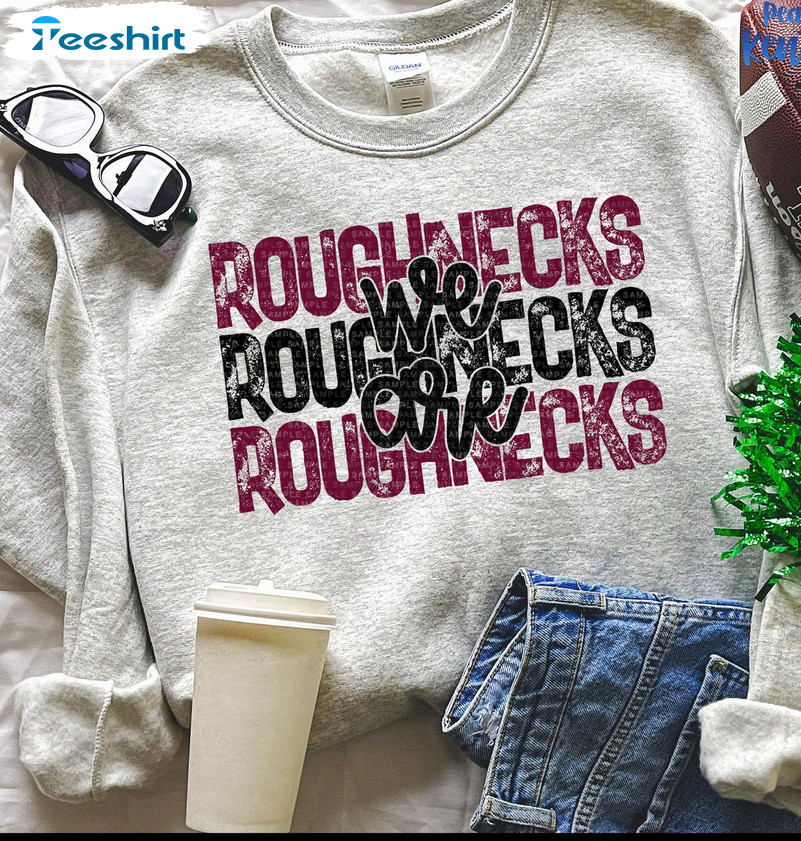 We Are Roughnecks School Shirt, Houston Roughnecks Long Sleeve Tee Tops