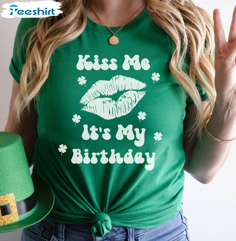 Kiss Me It's My Birthday Vintage Shirt, Shamrock Cute Clover Unisex T-shirt Short Sleeve