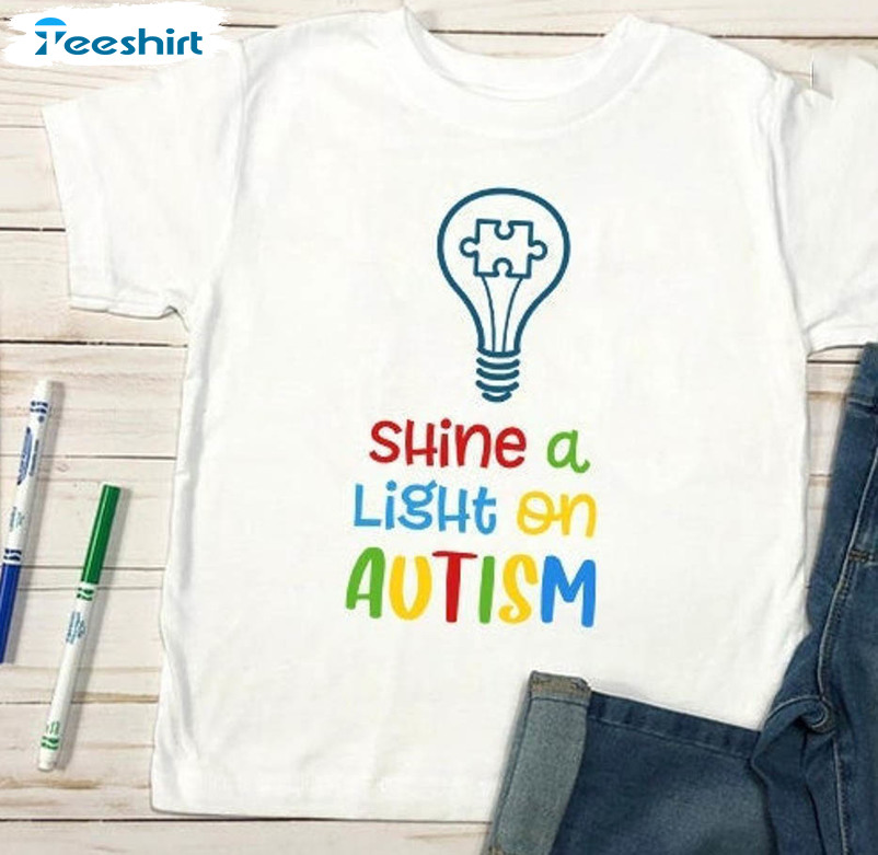 Shine A Light On Autism Trendy Shirt, Autism Awareness Month Tee Tops Unisex Hoodie