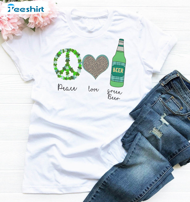 Peace Love Green Beer Shirt, St Patricks Day Unisex Hoodie Long Sleeve