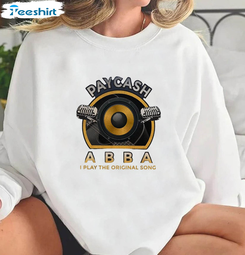 Abba The Tour 1979 Shirt, I Play The Original Song Crewneck Unisex T-shirt