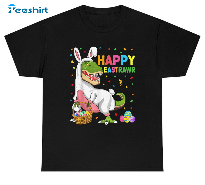 Happy Eastrawr Funny Shirt, Easter Bunny Short Sleeve Crewneck