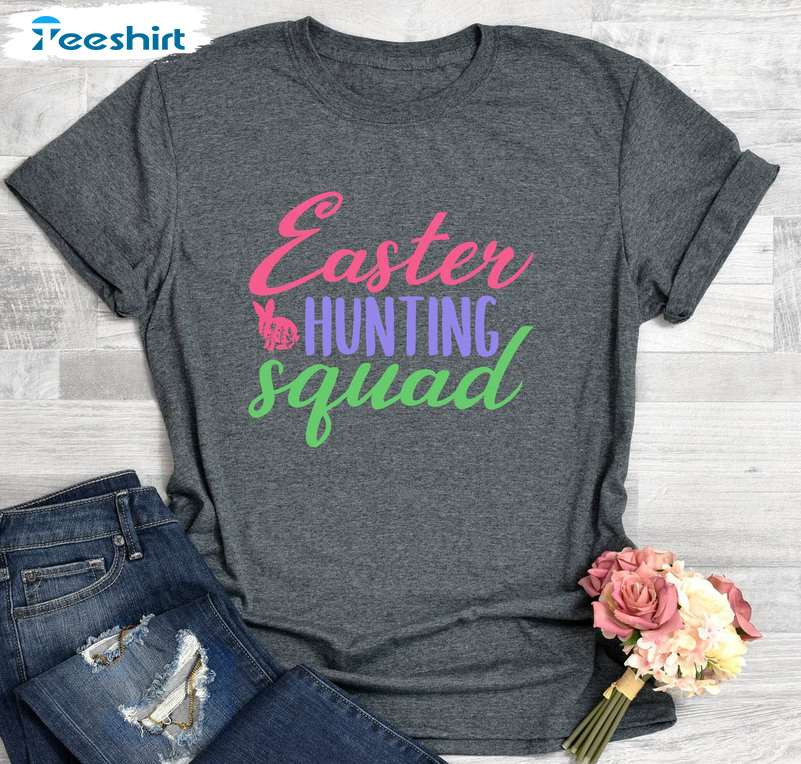 Easter Hunting Squad Trendy Shirt, Easter Day Unisex T-shirt Short Sleeve