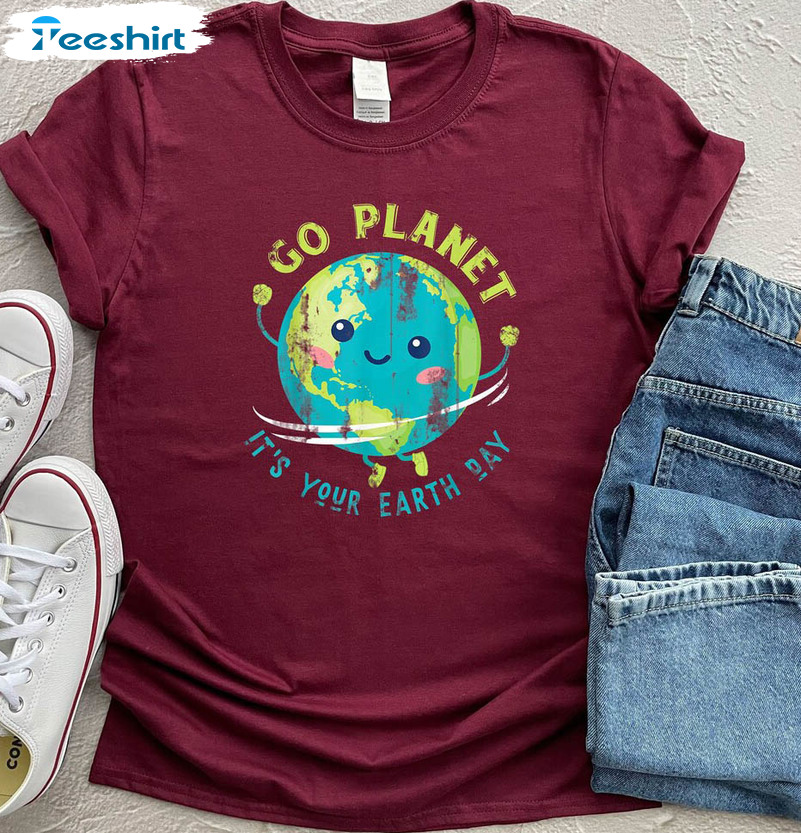 Go Planet It's Your Earth Day Cute Shirt, Save The Planet Environmental Tee Tops Short Sleeve