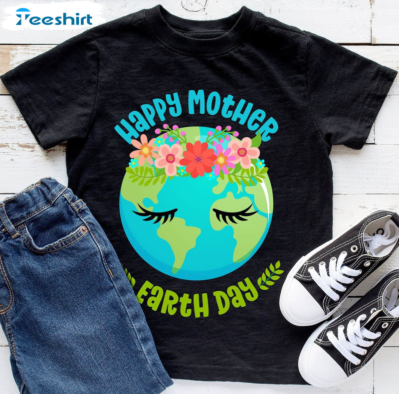 Happy Mother Earth Day Shirt, Earth Awareness Short Sleeve Tee Tops