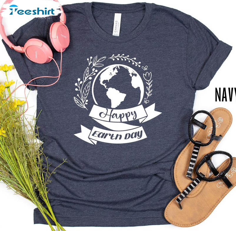 Happy Earth Day Funny Shirt, Earth Day Tee Tops Short Sleeve