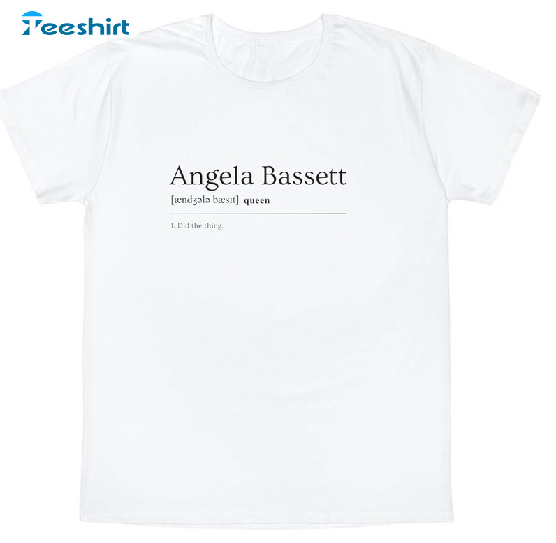 Angela Bassett Did The Thing Vinatge Shirt, Trendy Unisex Hoodie Crewneck