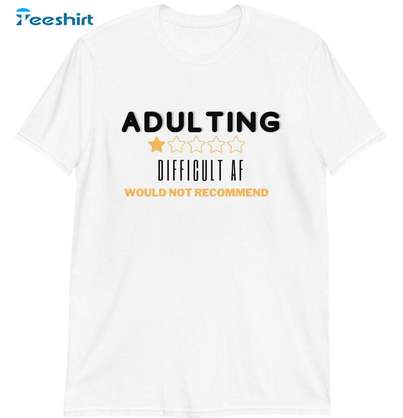 Adulting Difficult Af Vintage Shirt, Trendy Crewneck Unisex Hoodie