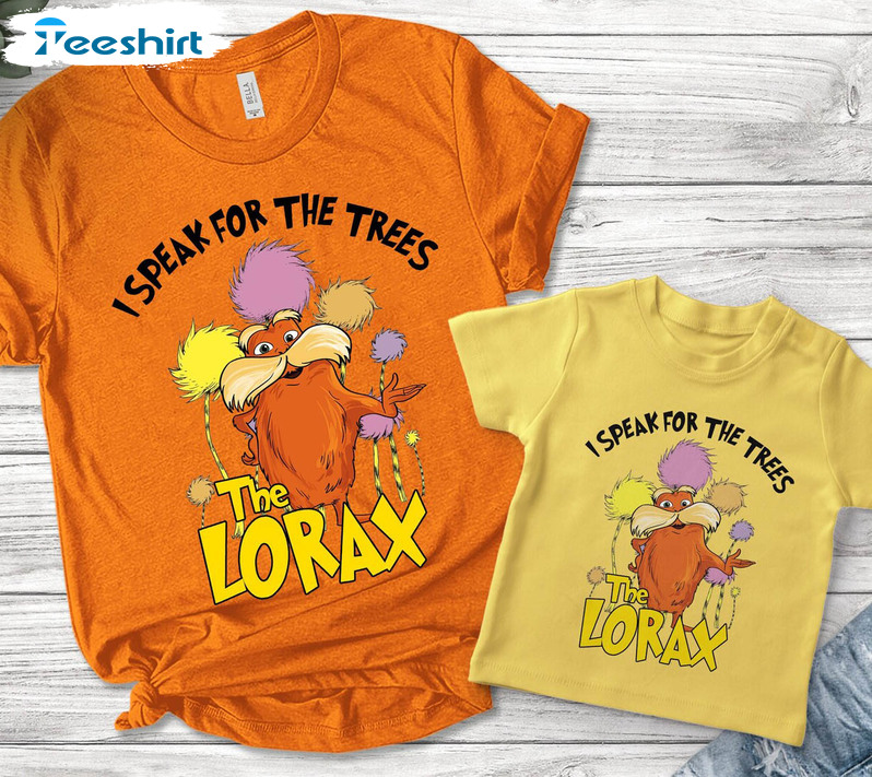 The Lorax Shirt , I Speak For The Trees Tee Tops Long Sleeve