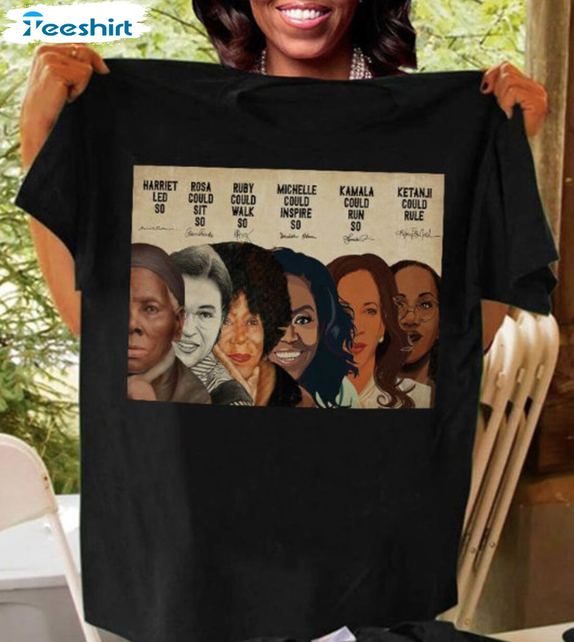 Black Women In History Shirt, Could Run Ketanju Unisex T-shirt Long Sleeve