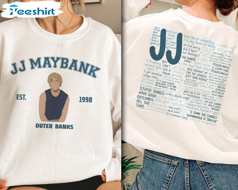 Outer Banks Characters Shirt, Jj Maybank Sweatshirt Unisex T-shirt