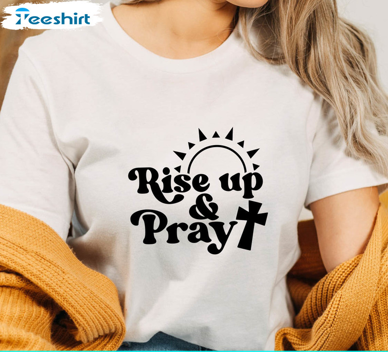 Rise Up And Pray Christian Quote Shirt, Trendy Religious Saying Long Sleeve Tee Tops