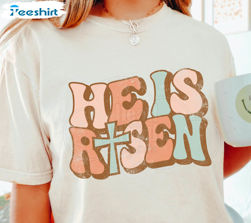 He Is Risen Vintage Shirt, Easter Vibes Unisex Hoodie Long Sleeve