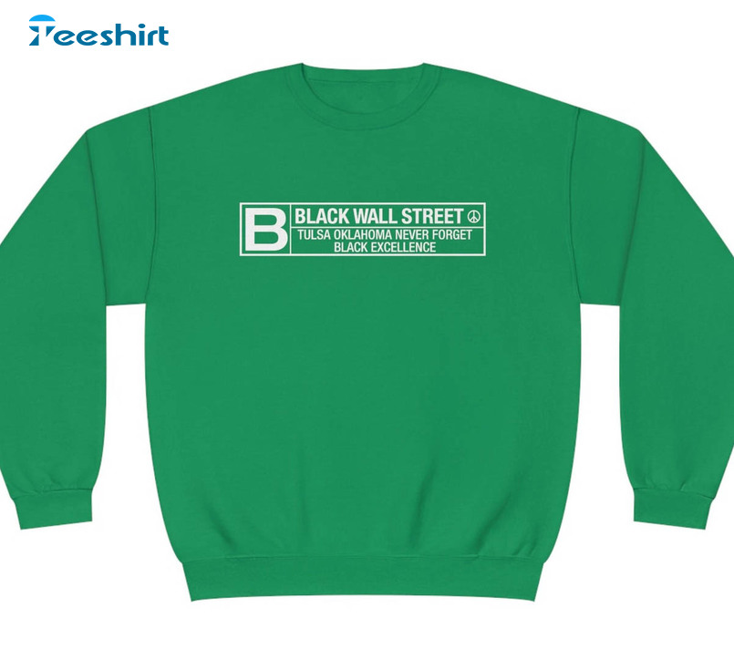 Black Wall Street Shirt , Trendy Malcolm Green Sweater Tee Tops