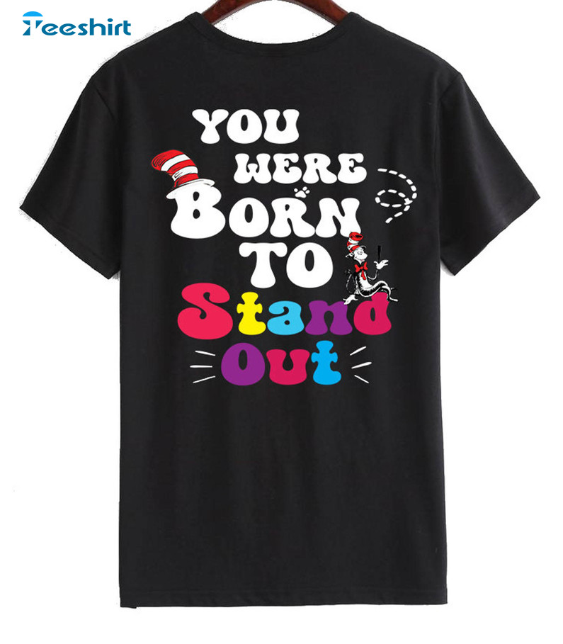 You Were Born To Stand Out Shirt, Awareness Doctor Teacher Short Sleeve Tee Tops