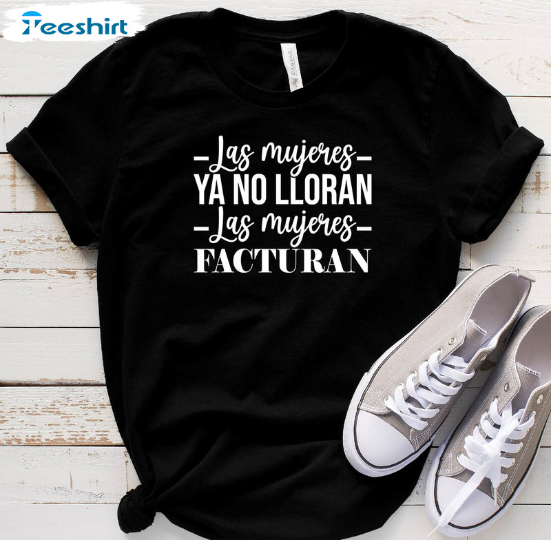 Shakira Las Mujeres Ya No Lloran Las Mujeres Facturan Trendy Shirt, Shakira New Song Long Sleeve Short Sleeve