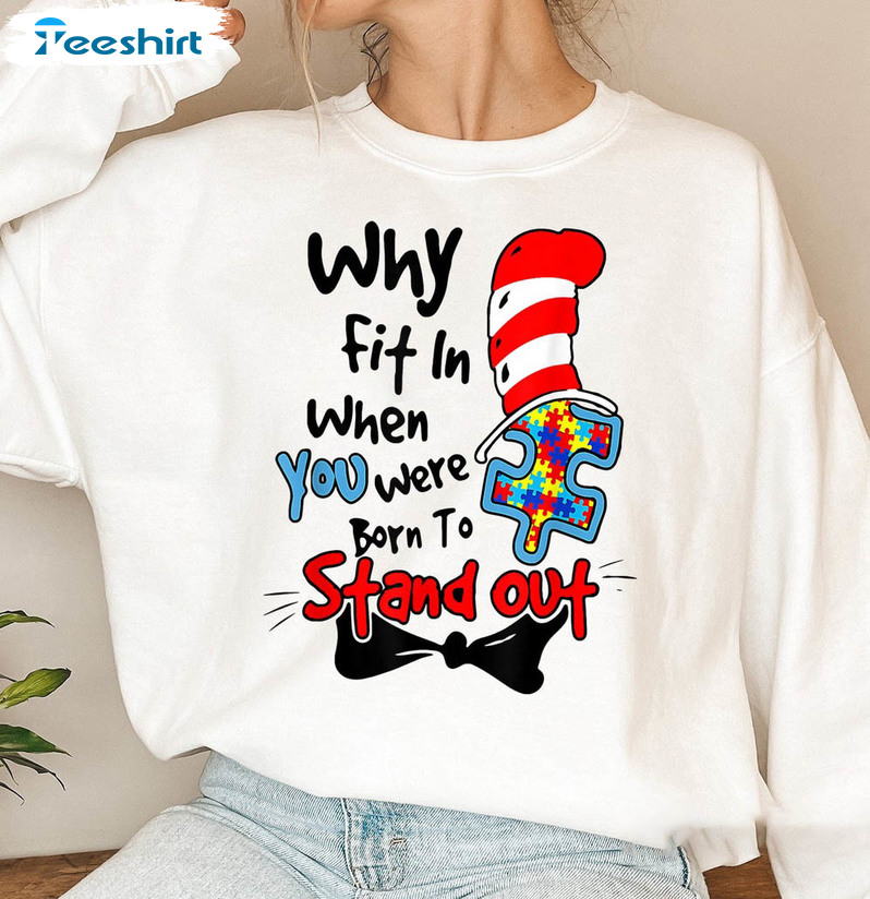 Why Fit In Autism Awareness Doctor Teacher Hat Cat Book Funny Shirt, Trendy Short Sleeve