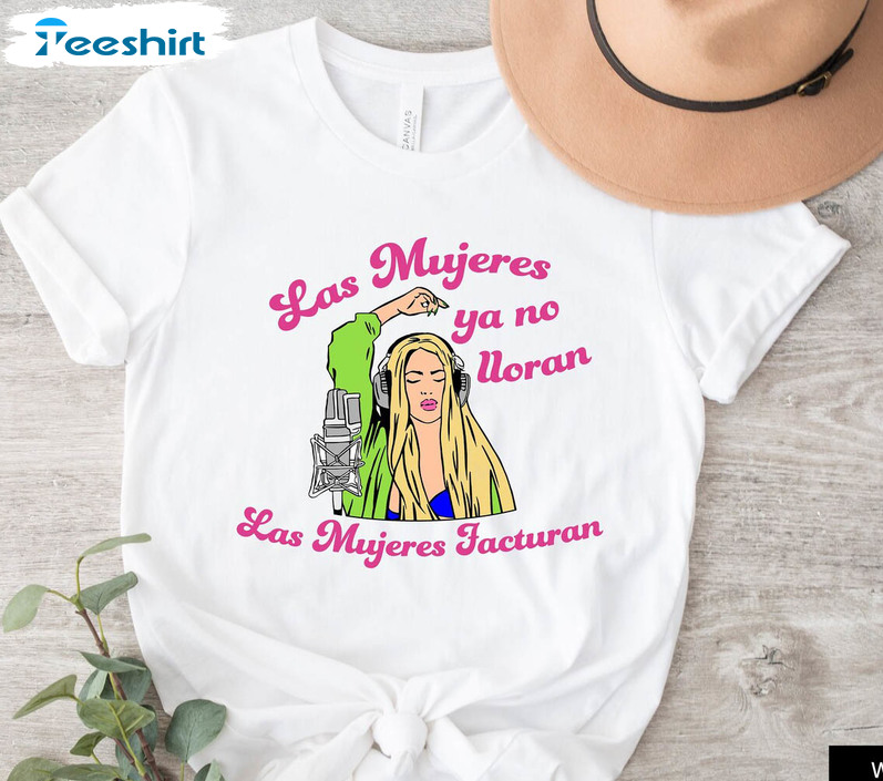 Las Mujeres Ya No Lloran Las Mujeres Facturan Shirt, Vintage Short Sleeve Unisex T-shirt