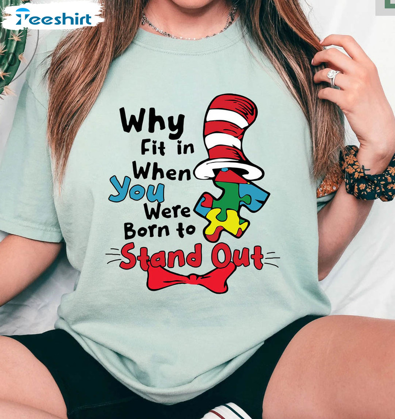 Why Fit In Autism Awareness Doctor Teacher Hat Cat Book Shirt, Awareness Doctor Teacher Long Sleeve Short Sleeve