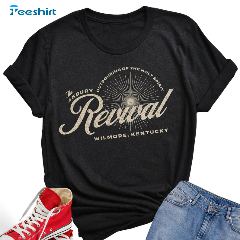 The Asbury Revival Shirt, Christian Unisex T-shirt Unisex Hoodie