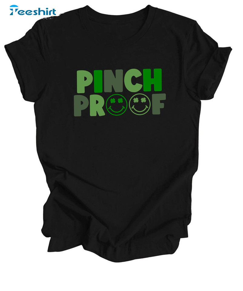 Pinch Proof St Patrick's Day Shirt, Trendy Shamrock Crewneck Hoodie