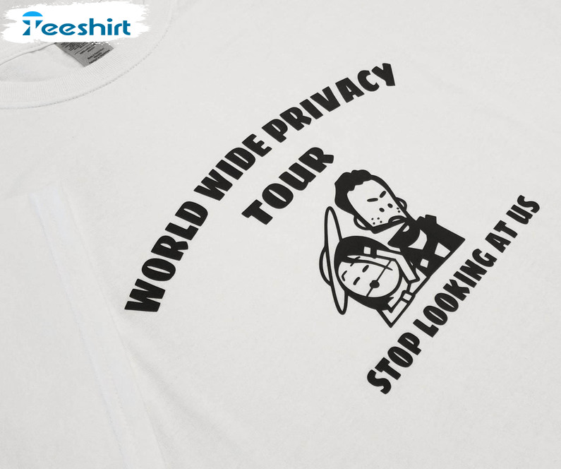 Worldwide Privacy Tour Funny Shirt, Vintage Comedy Unisex T-shirt Long Sleeve